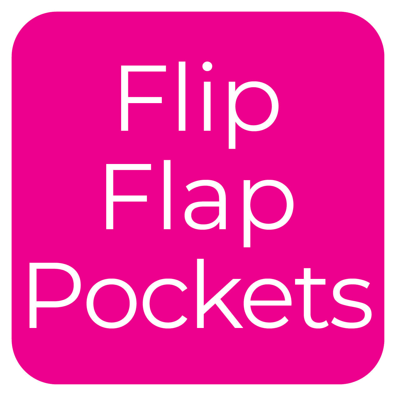 Flip Flap Pockets – The Organized Option